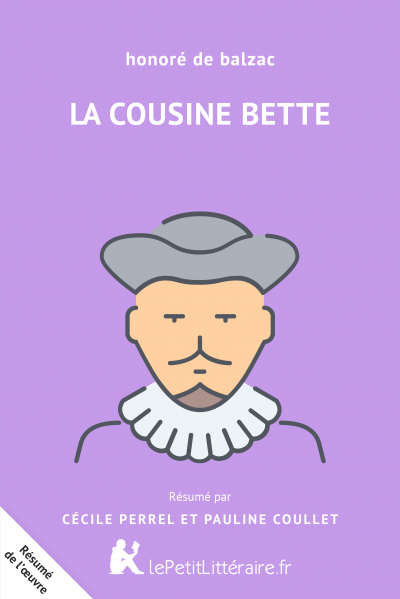 Résumé du livre :  La Cousine Bette